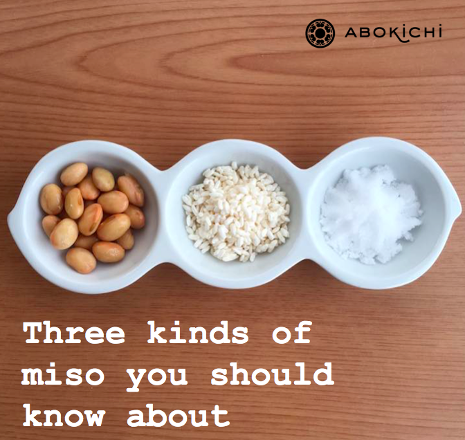 Three kinds of miso you should know about – Abokichi